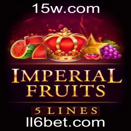 ImperialFruits5: Uma Nova Experiência de Jogo com l6 bet