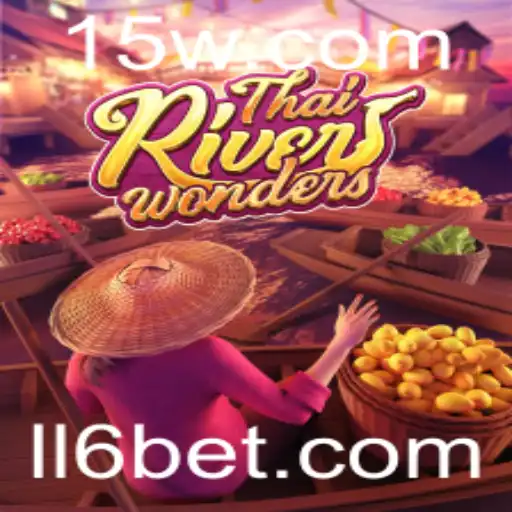Descubra a Emoção do ThaiRiverWonders: Guia Completo com Destaque para o l6 bet